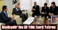 Büyükşehir Enerjide 50 Yılı Planlıyor