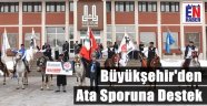 Büyükşehirden Cirit'e Büyük Destek