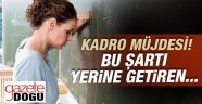 Çakılı Sözleşmeli Öğretmene Kadro Müjdesi