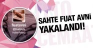 Çakma Fuat Avni'ler Bir Bir Yakalanıyor!