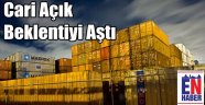 Cari Açık Rakamları Açıklandı
