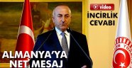 Çavuşoğlu'ndan Almanya'ya Net Mesaj