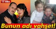 Cinnet Getiren Baba Dehşet Saçtı!
