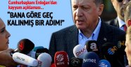 Cumhurbaşkanı Erdoğan'dan Kayyum Açıklaması