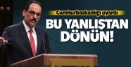Cumhurbaşkanlığından Kuzey Irak'a Referandum Uyarısı