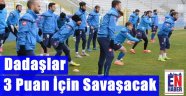 Dadaşlar 3 Puanlı Moral Peşinde