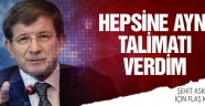 Davutoğlu'ndan Flash Talimat