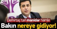 Demirtaş Oraya Gidiyor!