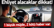 Ehliyet Alacaklara Müjdeli Haber