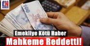 Emekliye Promosyon Davasına Ret!