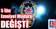 Emniyette Görev Değişimi