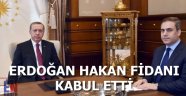 Erdoğan, Hakan Fidan’ı kabul etti