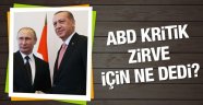 Erdoğan Putin Görüşmesine ABD'den Jet Açıklama!