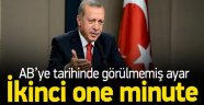Erdoğan'dan AB'ye Görülmemiş Ayar