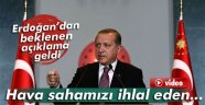 Erdoğan'dan Sert Cevap