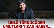 Erkal'dan Umutları Yıkan Haber!