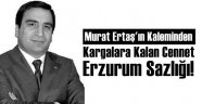 Ertaş'tan Erzurum Kuş Cenneti Uyarısı!