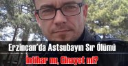 Erzincan'da Bir Astsubay Ölü Bulundu!