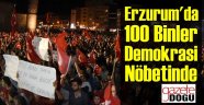 Erzurum Dosta Güven, Düşmana Korku Saldı