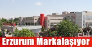 Erzurum Markalaşıyor
