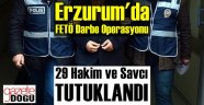 Erzurum'da FETÖ Tutuklamaları Başladı