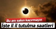 Erzurum'da Güneş 12:18'de Tutulacak