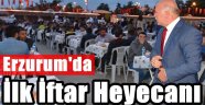 Erzurum'da İlk İftar Heyecanı