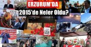 Erzurum'un 2015 Başlıkları