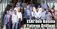 ESKİ'den Basına Yatırım Brifingi