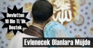 Evleneceklere 10 Bin TL Devlet Desteği