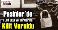 FETÖ Okul ve Yurtları Kapatılıyor
