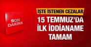 FETÖ'de İlk İddianame Tamamlandı