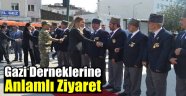 Gazi Derneklerine Anlamlı Ziyaret