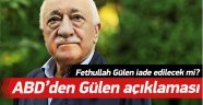 Gülen İade Edilecek Mi?