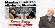 Gülen:Kenan Evren Cennetlik