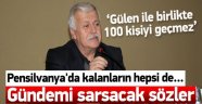 Gülerce'den Bomba Açıklamalar