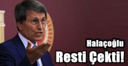 Halaçoğlu Geri Adım Atmadı