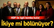HDP Bölünüyor mu!