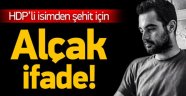 HDP'den Alçakça Yapılan PKK Sözcülüğü
