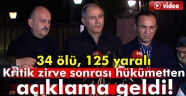 Hükumetten İlk Açıklama, 34 Ölü!