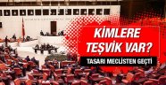 İşte Yeni Teşvik Paketi
