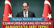 Kalın'dan Almanya' Terör Tepkisi