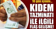 Kıdem Tazminatında Yeni Dönem Başlıyor