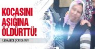 Kocasını Önce Öldürttü, Sonra!