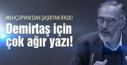 Mahcupyan'dan Demirtaş'a Ağır Sözler