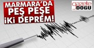 Marmara'da Korkutan Deprem