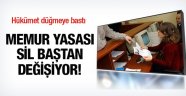 Memurlar İçin Düğmeye Basıldı