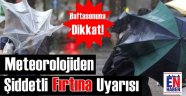 Meteoroloji'den Fırtına Uyarısı