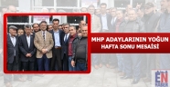 MHP Adaylarının Yoğun Hafta Sonu Mesaisi