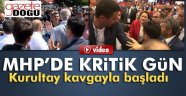 MHP Kurultayı Kavgalı Başladı